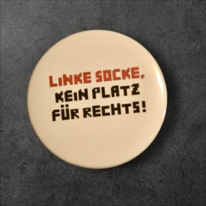 📍Button (Brosche) 58mm – LINKE SOCKE, KEIN PLATZ FÜR RECHTS! Rot-Schwarz